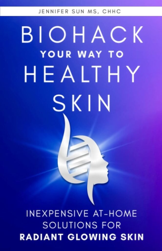 Biohack Your Way to Healthy Skin: Inexpensive At-Home Solutions for Radiant Glowing Skin     Paperback – March 7, 2023